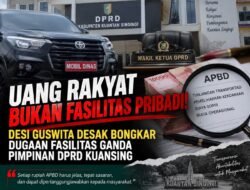 DESI GUSWITA DESAK BONGKAR DUGAAN FASILITAS GANDA PIMPINAN DPRD KUANSING